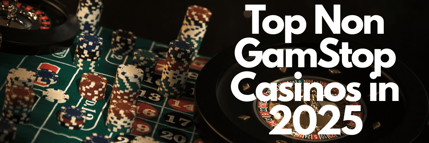 Explore Independent Casinos Not on Gamstop A Guide